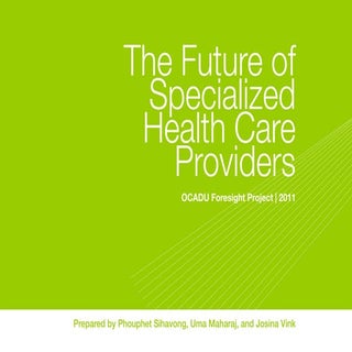 The Future of Specialized Health Ca...