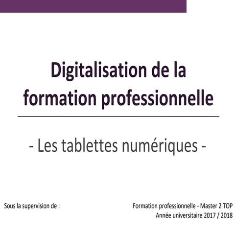 Présentation - Digitalisation de la formation professionnelle | PDF