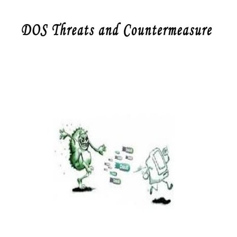Dos threats and countermeasures
