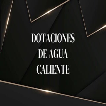 DOTACIONES DE AGUA CALIENTE.pptx