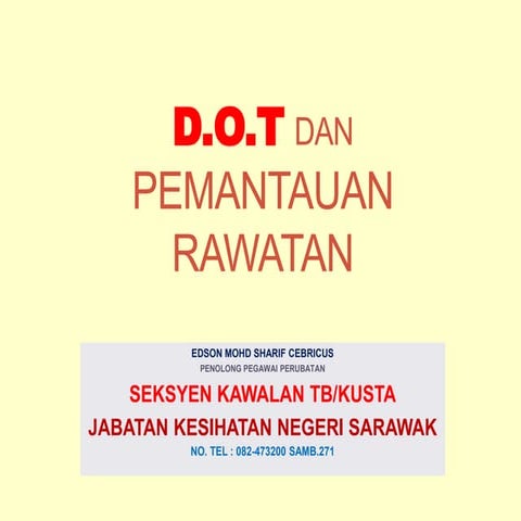 DOT DAN PEMANTAUAN DOTS 280319KHA2300 020419selasa 2224 050419jum ...
