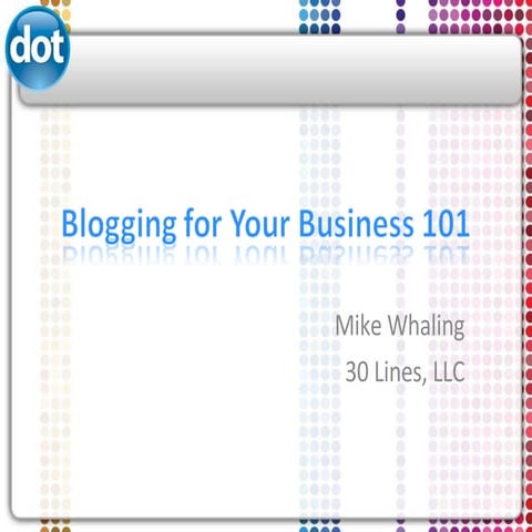 Blogging for Your Business 101: Doterati Social Media Breakfast