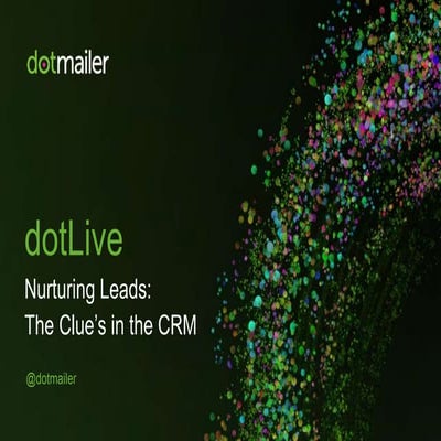 Nurturing leads: the secret is in CRM