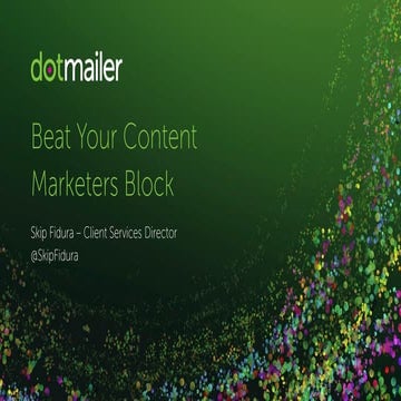 Dotmailer   beat your content marketers block