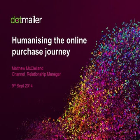 Dotmailer   customer journey - uk edition