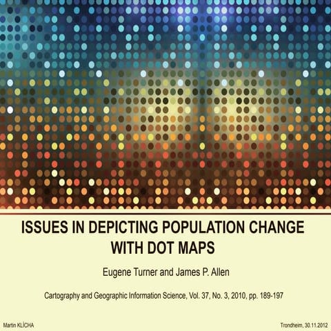 ISSUES IN DEPICTING POPULATION CHANGE WITH DOT MAPS | PDF