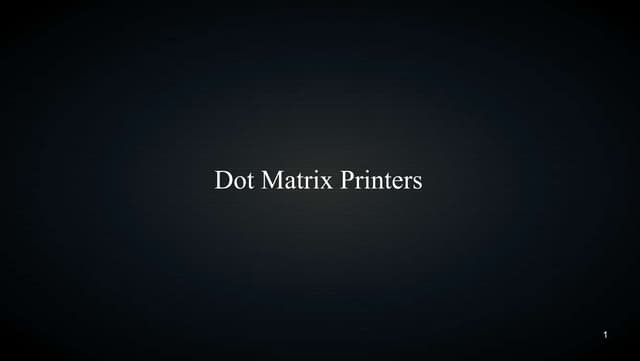Dot matrix printers