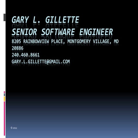 Gary L Gillette
