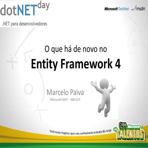 DotNetDay novidades entityframework 4