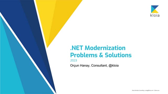 DotNetKonf23 - NET Modernization Problems & Solutions.pdf
