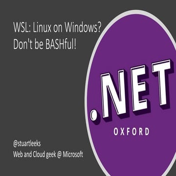 Windows Subsystem for Linux .NET Oxford Dec 2018