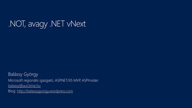 .NOT, avagy .NET vNext