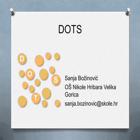 DOTS (Developing Online Teaching Skills)
