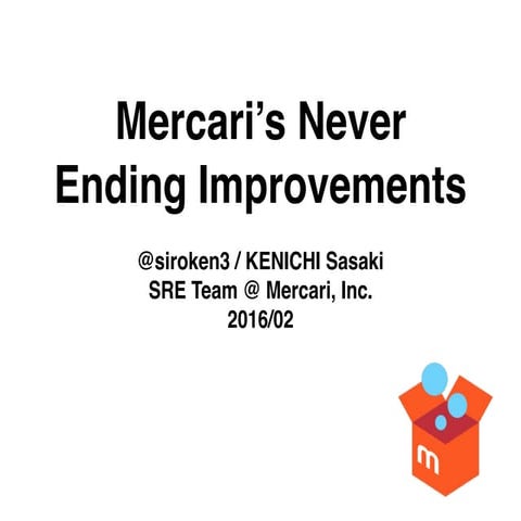 dots. Conference Spring 2016 大規模Webサービスを支える技術 (mercari)