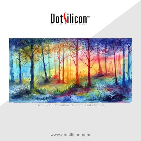 Dotsilicon Creative Commercials Vol - I