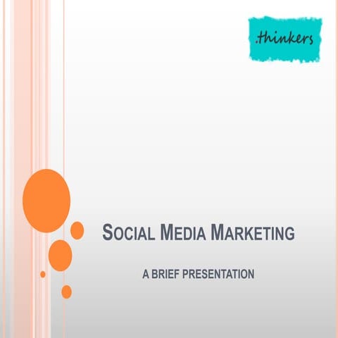Social Media Marketing: A quick guide for amateurs and professionals