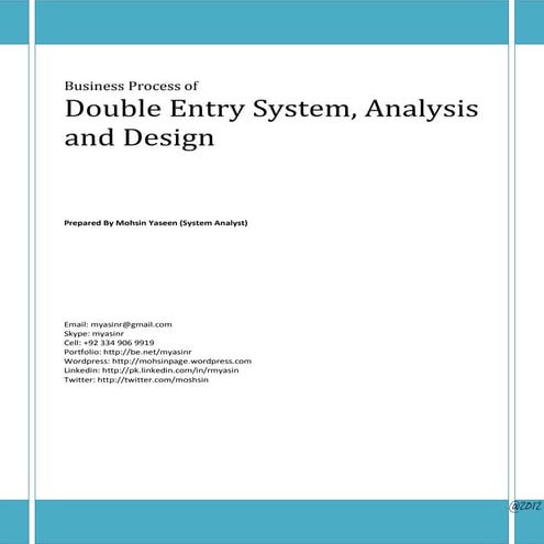 Double entry document, Analysis and Design