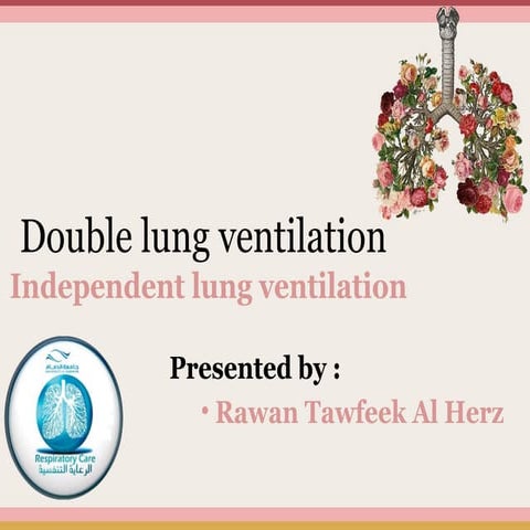Double lung ventilation 