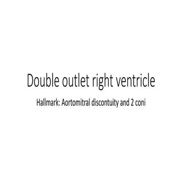 Double outlet right ventricle