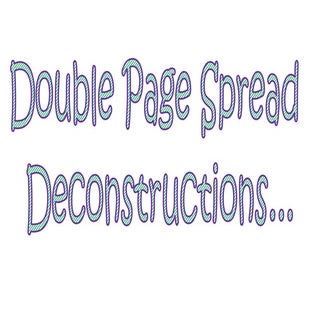 Double Page Spread Deconstructions