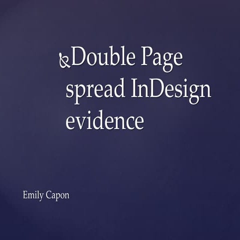 Double page spread evidence