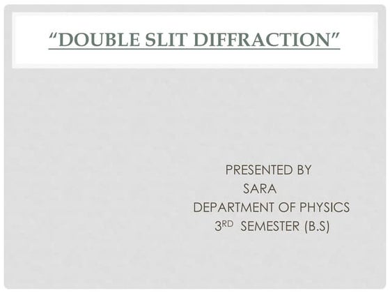 Youngs double slit experiment | PPT