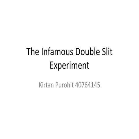 Double slit experiment