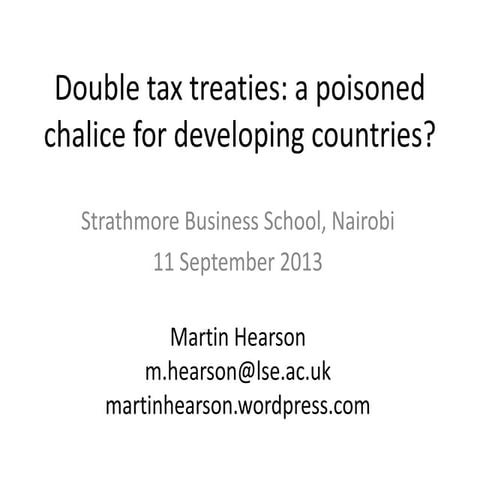 Double tax treaties: a poisoned chalice for developing countries?