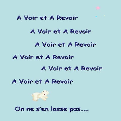 A Voir et A Revoir