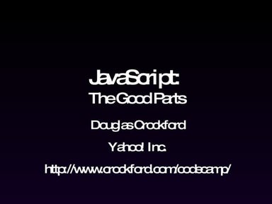 Douglas Crockford Presentation Goodparts