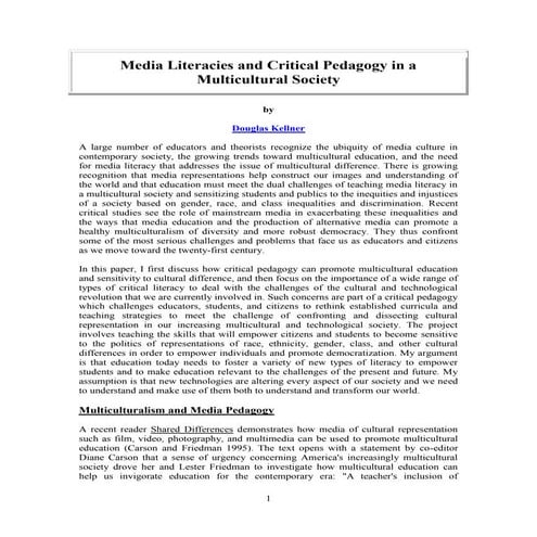 Douglas kellner   media literacies and critical pedagogy in a multicultural s...