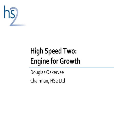 HS2 - Engine for growth