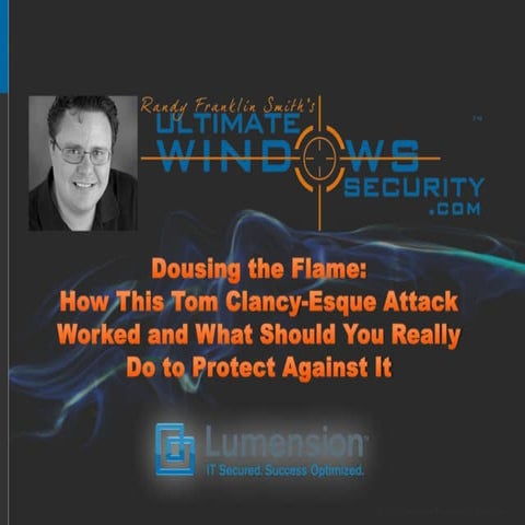 Dousing the Flame: How This Tom Clancy-Esque Attack Worked and What Should ...