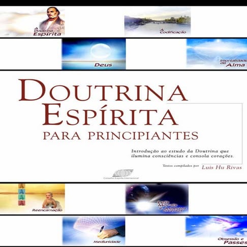 Doutrina espírita para principiantes (luis hu rivas)