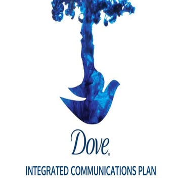 Dove leave on - Integrated Communications Plan 