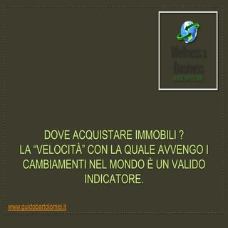 Dove acquistare immobili ?