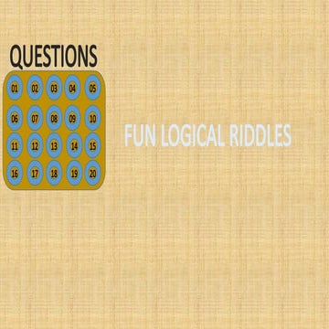 Engaging and Fun Logical Riddles to Challenge Your Mind | PPTX