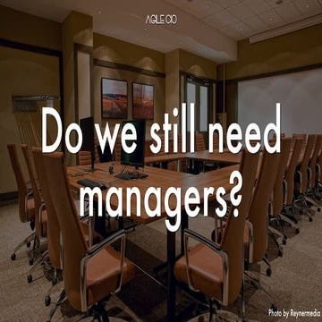 Do we still need managers?