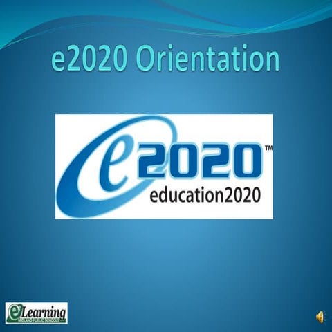 Dow High e2020 orientation | PPTX
