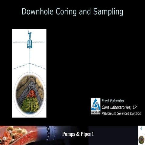 Downhole Coring and Sampling, pumpsandpipesmdhc