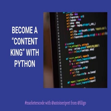 Become a Content King with Python