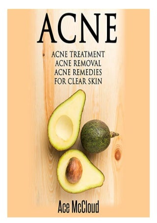 [DOWNLOAD] Acne Acne Treatment - Acne Removal - Acne Remedies for Clear Skin free acces