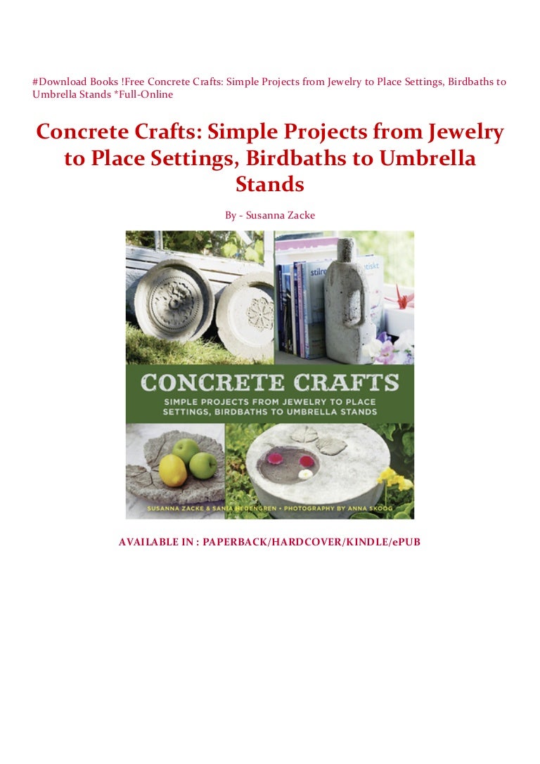 #Download Books !Free Concrete Crafts: Simple Projects from Jewelry t…