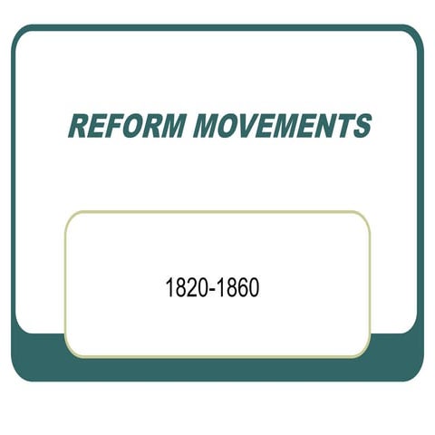 download72b9_-_Reform_Movements.ppt