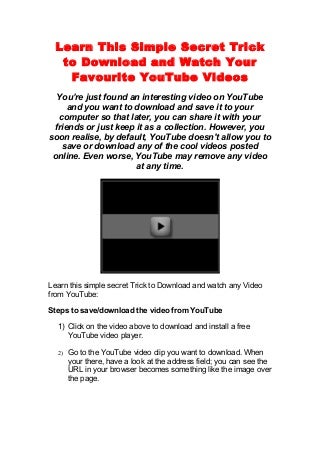 Download And Keep Your Favourite You Tube Videos Download And Keep Your Favourite You Tube Videos