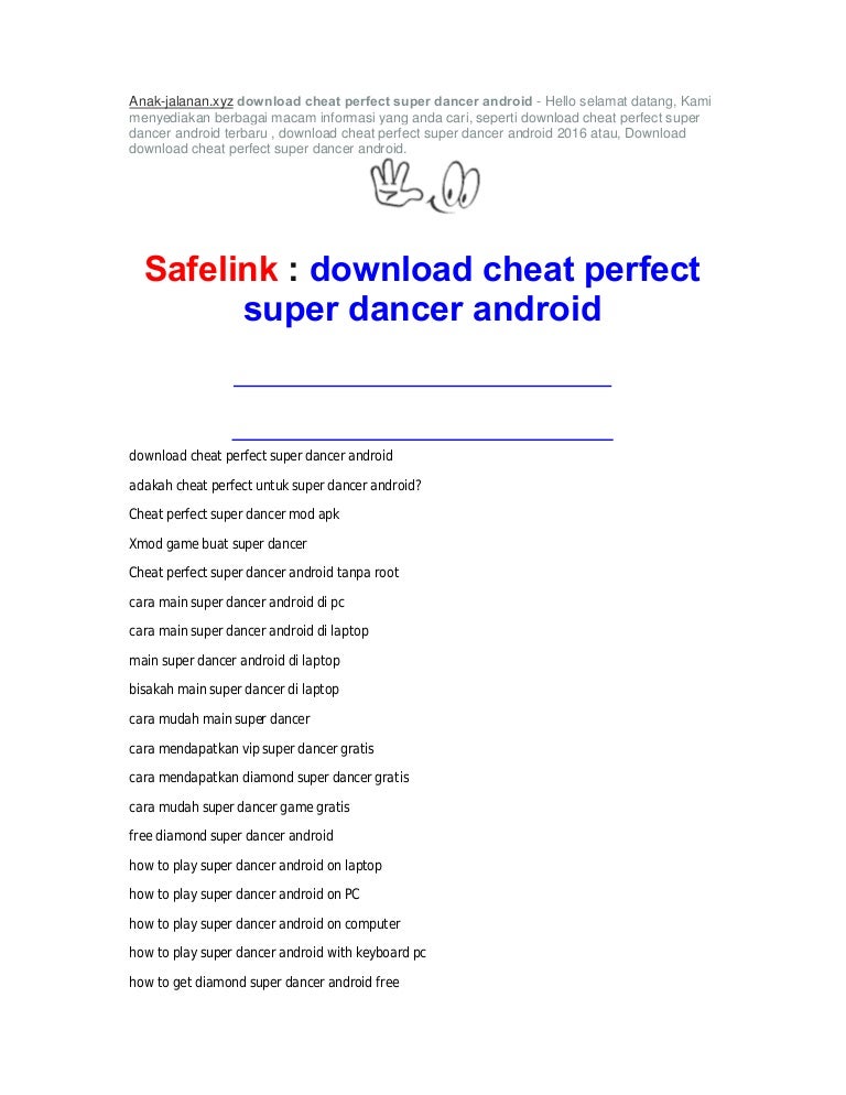 Download cheat perfect super dancer android Download cheat perfect super dancer android
