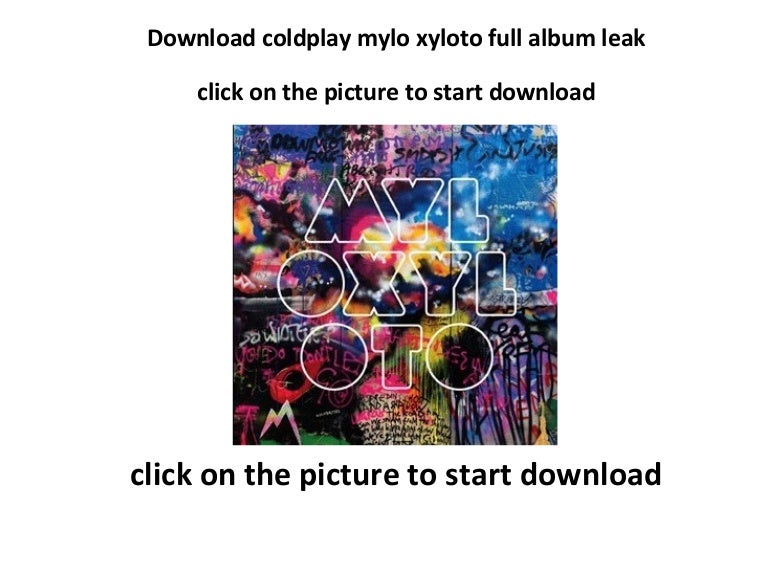 Download Coldplay Mylo Xyloto 2011 Full Album Leak