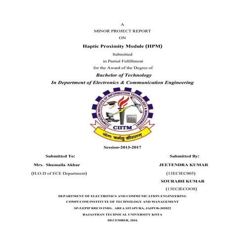 Project Report on The Haptic Proximity Module (The HPM) by Sourabh Kumar