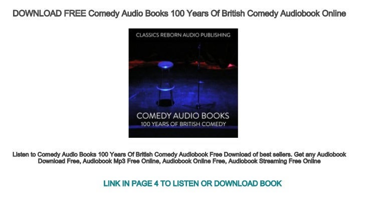 DOWNLOAD FREE Comedy Audio Books 100 Years Of British Comedy Audioboo…