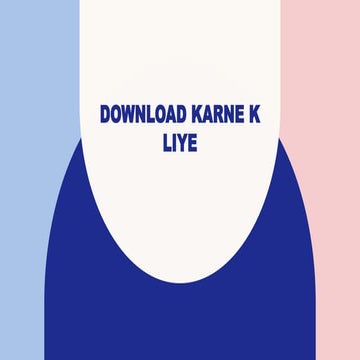 Download karne k liye.pptx mzaa aa gya  b hai
